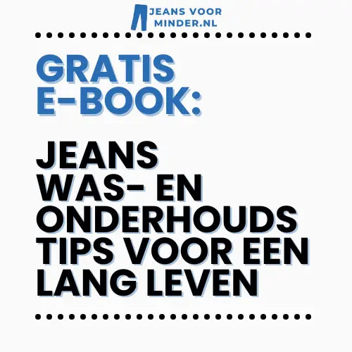 Gratis e-book: Jeans was- en onderhoudstips voor een lang leven JeansVoorMinder.nl